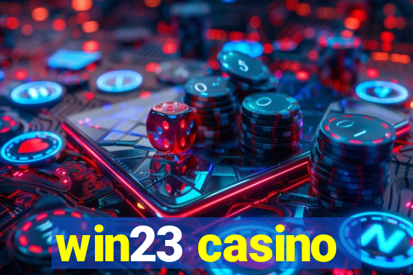 win23 casino